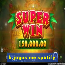 b.jogos me spotify